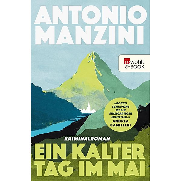 Ein kalter Tag im Mai / Rocco Schiavone Bd.4, Antonio Manzini
