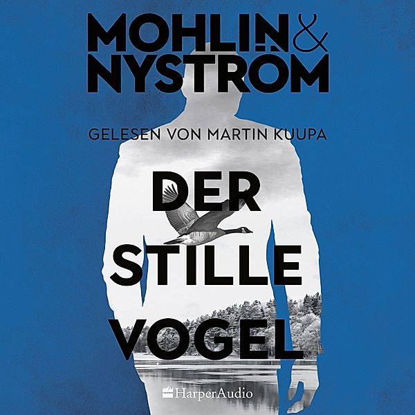 Ein Karlstad-Krimi - 3 - Der stille Vogel (ungekürzt), Peter Mohlin, Peter Nyström