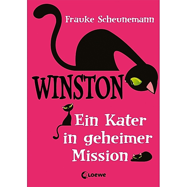 Ein Kater in geheimer Mission / Winston Bd.1, Frauke Scheunemann