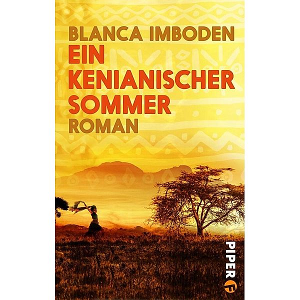 Ein kenianischer Sommer, Blanca Imboden