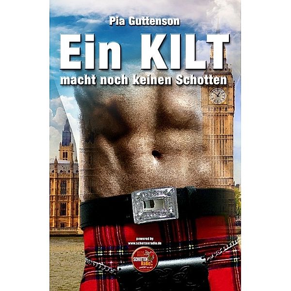 Ein Kilt macht noch keinen Schotten, Pia Guttenson