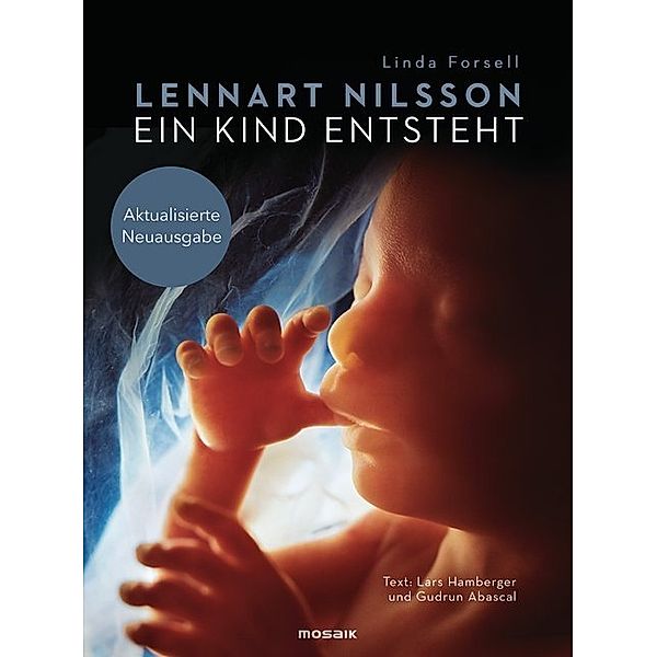 Ein Kind entsteht, Lennart Nilsson, Lars Hamberger