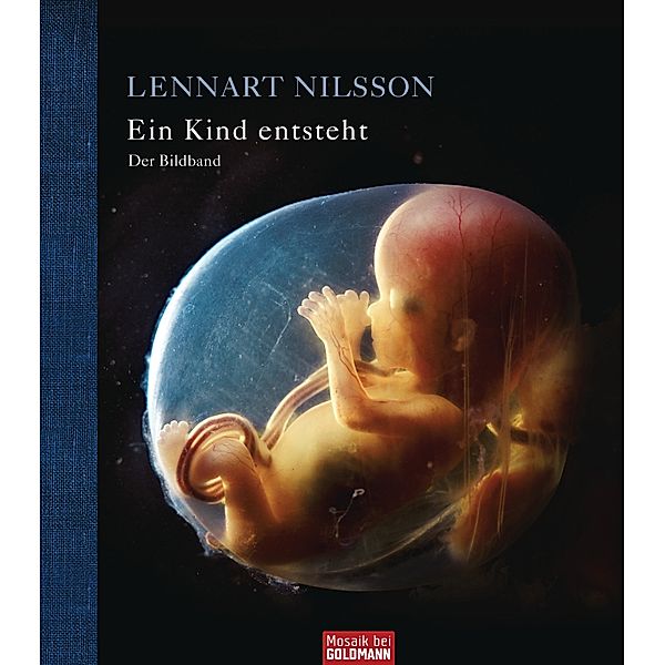 Ein Kind entsteht - Der Bildband, Lennart Nilsson