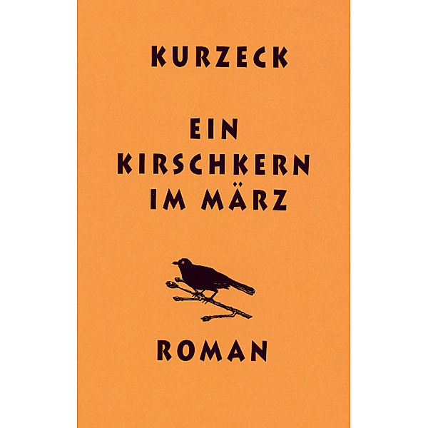 Ein Kirschkern im März, Peter Kurzeck