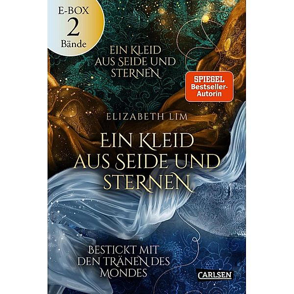 Ein Kleid aus Seide und Sternen: Beide High-Fantasy-Liebesromane im Sammelband! (Ein Kleid aus Seide und Sternen) / Ein Kleid aus Seide und Sternen, Elizabeth Lim