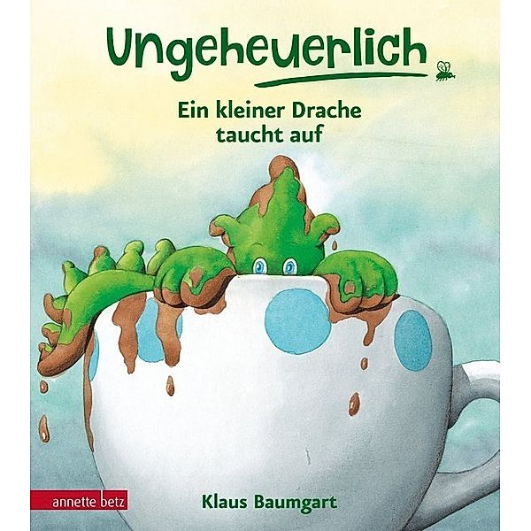 Ein kleiner Drache taucht auf / Ungeheuerlich Bd.1, Klaus Baumgart