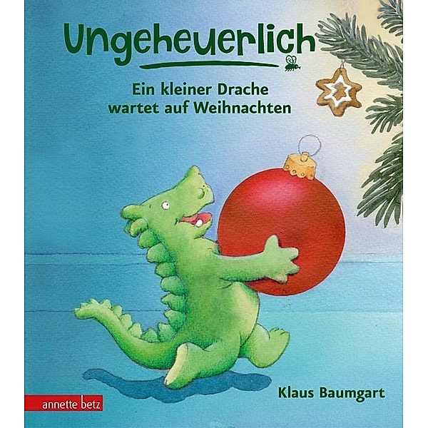 Ein kleiner Drache wartet auf Weihnachten / Ungeheuerlich Bd.2, Klaus Baumgart