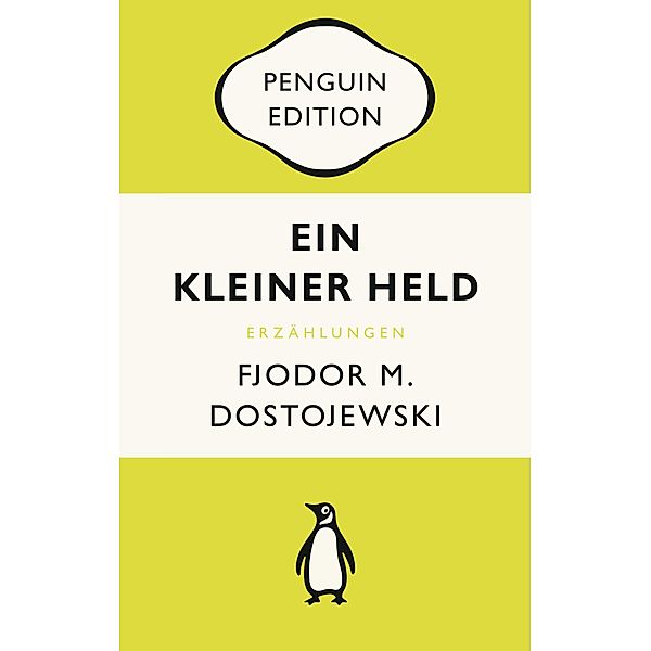 Ein kleiner Held / Penguin Edition Bd.6, Fjodor M. Dostojewski
