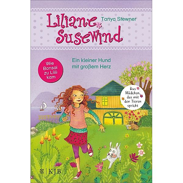 Ein kleiner Hund mit großem Herz / Liliane Susewind ab 6 Jahre Bd.7, Tanya Stewner