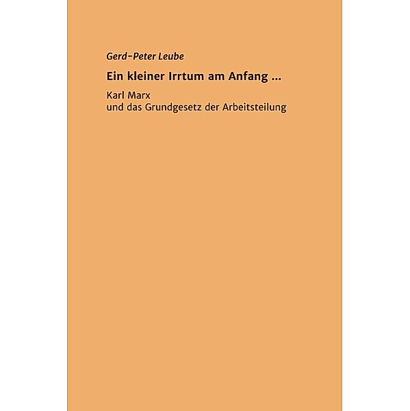 Ein kleiner Irrtum am Anfang ,,,, Gerd-Peter Leube