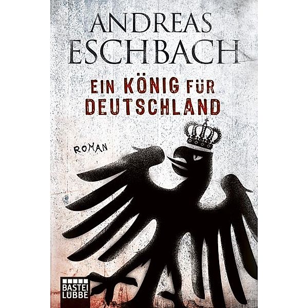 Ein König für Deutschland, Andreas Eschbach