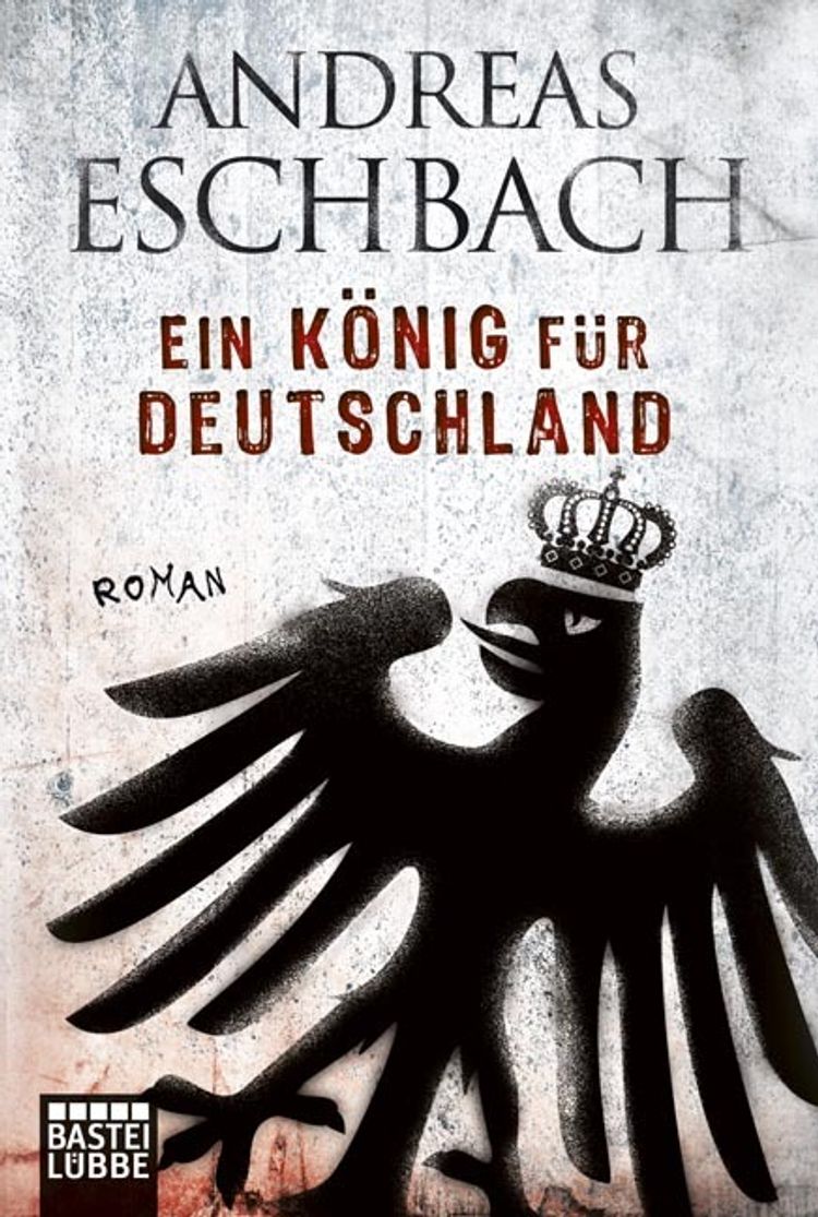 Ein König für Deutschland Buch versandkostenfrei bei Weltbild.de