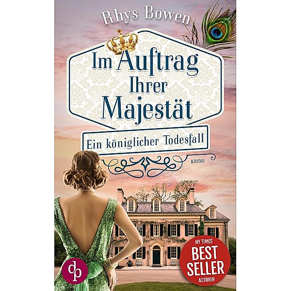 Ein königlicher Todesfall / Im Auftrag Ihrer Majestät-Reihe Bd.7, Rhys Bowen