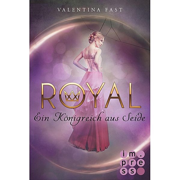 Ein Königreich aus Seide / Royal Bd.2, Valentina Fast