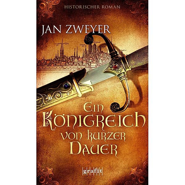 Ein Königreich von kurzer Dauer, Jan Zweyer