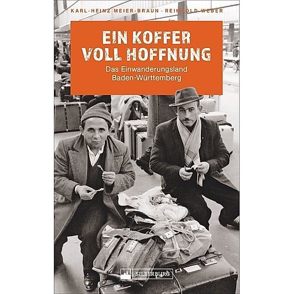 Ein Koffer voll Hoffnung, Karl-Heinz Meier-Braun, Reinhold Weber