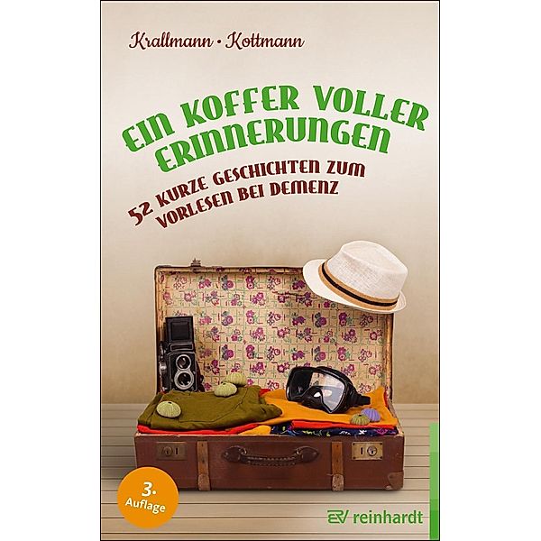 Ein Koffer voller Erinnerungen / Ernst Reinhardt Verlag, Peter Krallmann, Uta Kottmann