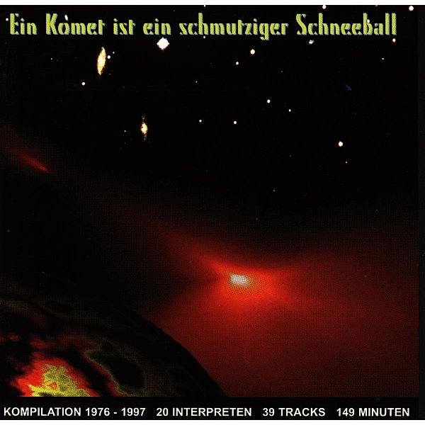 Ein Komet ist ein schmutziger Schneeball 1976-1997, Diverse Interpreten