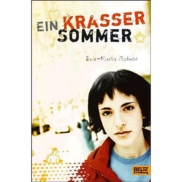 Ein krasser Sommer, Eva-Maria Schmid
