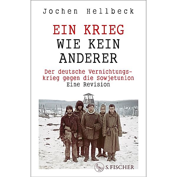 Ein Krieg wie kein anderer, Jochen Hellbeck