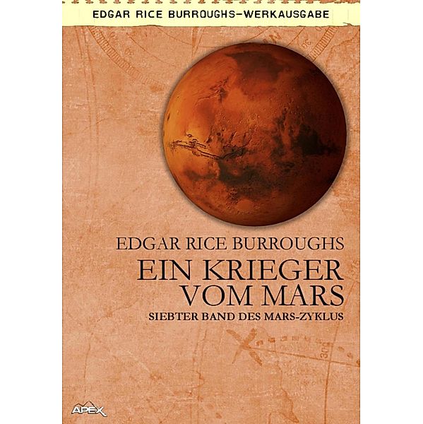 EIN KRIEGER VOM MARS, Edgar Rice Burroughs