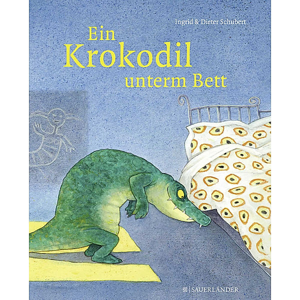 Ein Krokodil unterm Bett, Ingrid Schubert, Dieter Schubert