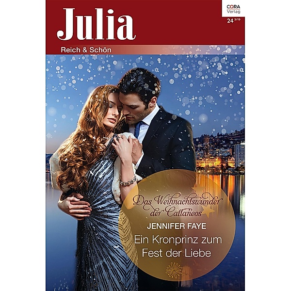 Ein Kronprinz zum Fest der Liebe / Julia (Cora Ebook) Bd.242019, Jennifer Faye