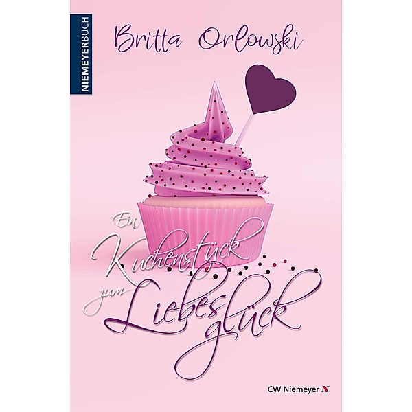 Ein Kuchenstück zum Liebesglück, Britta Orlowski