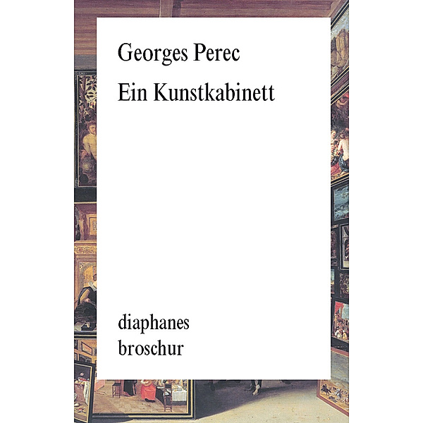 Ein Kunstkabinett, Georges Perec