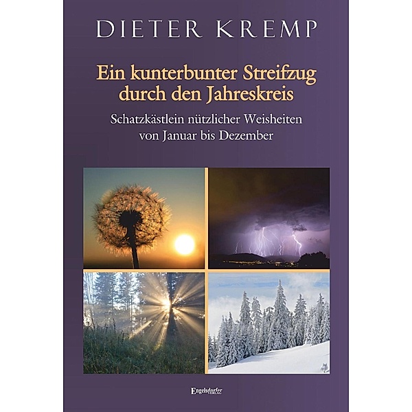 Ein kunterbunter Streifzug durch den Jahreskreis, Dieter Kremp