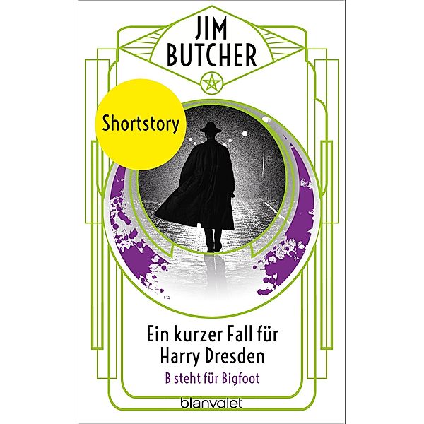 Ein kurzer Fall für Harry Dresden - B steht für Bigfoot -, Jim Butcher