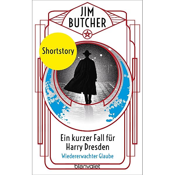 Ein kurzer Fall für Harry Dresden - Wiedererwachter Glaube, Jim Butcher