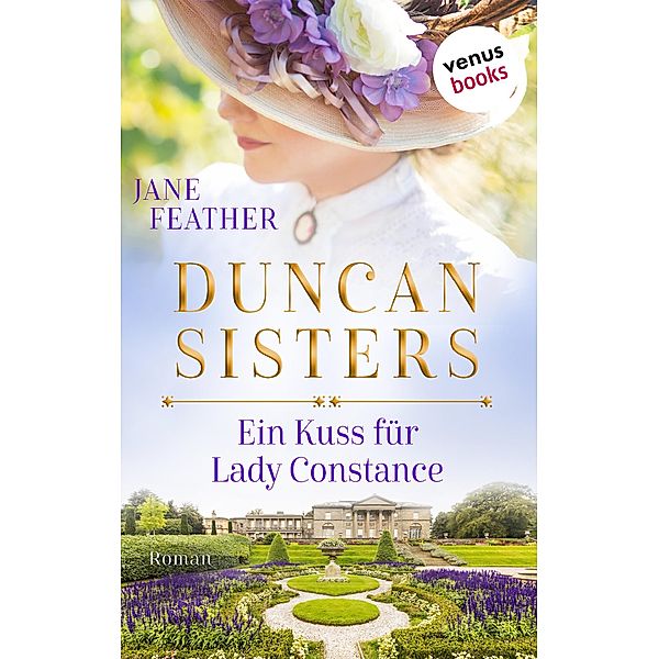 Ein Kuss für Lady Constance / Duncan Sisters Bd.1, Jane Feather