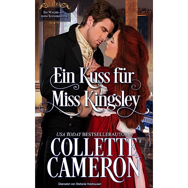 Ein Kuss für Miss Kingsley, Collette Cameron