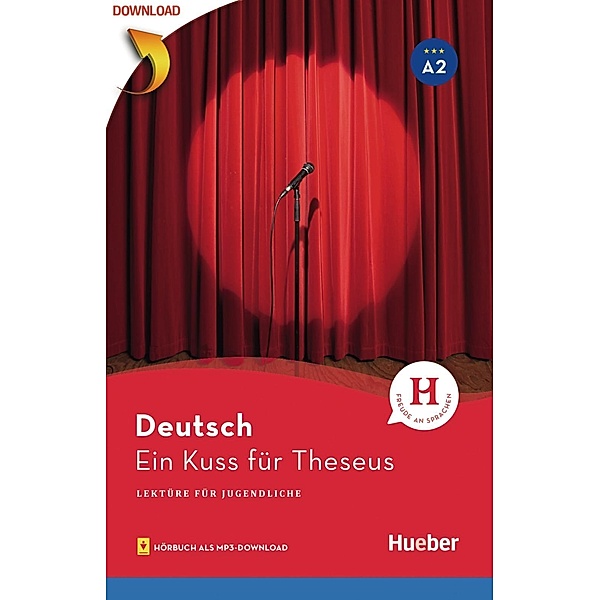 Ein Kuss für Theseus / Hueber Lektüren A1, Annette Weber