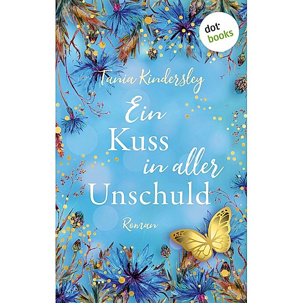 Ein Kuss in aller Unschuld, Tania Kindersley