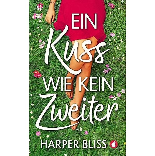 Ein Kuss wie kein zweiter, Harper Bliss