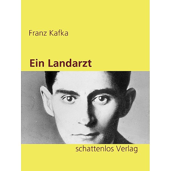 Ein Landarzt, Franz Kafka