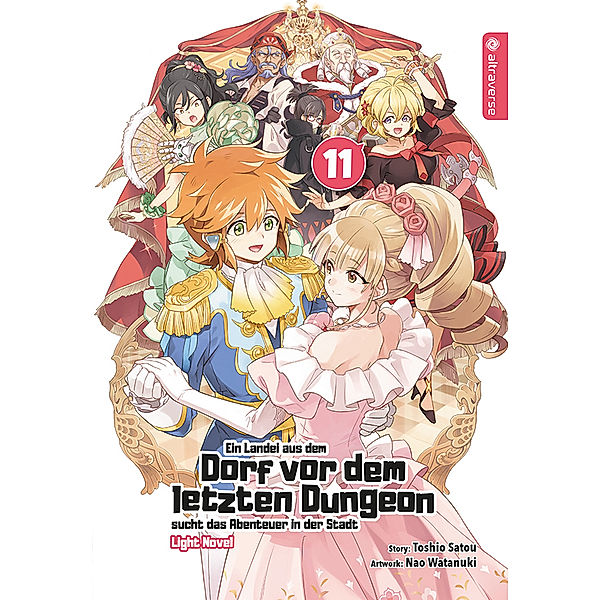 Ein Landei aus dem Dorf vor dem letzten Dungeon sucht das Abenteuer in der Stadt Light Novel 11, Toshio Satou, Nao Watanuki