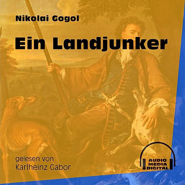 Ein Landjunker, Nikolai Gogol