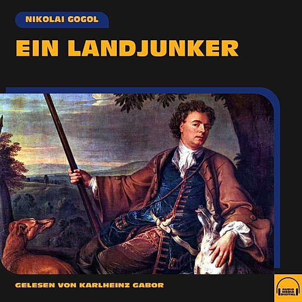 Ein Landjunker, Nikolai Gogol