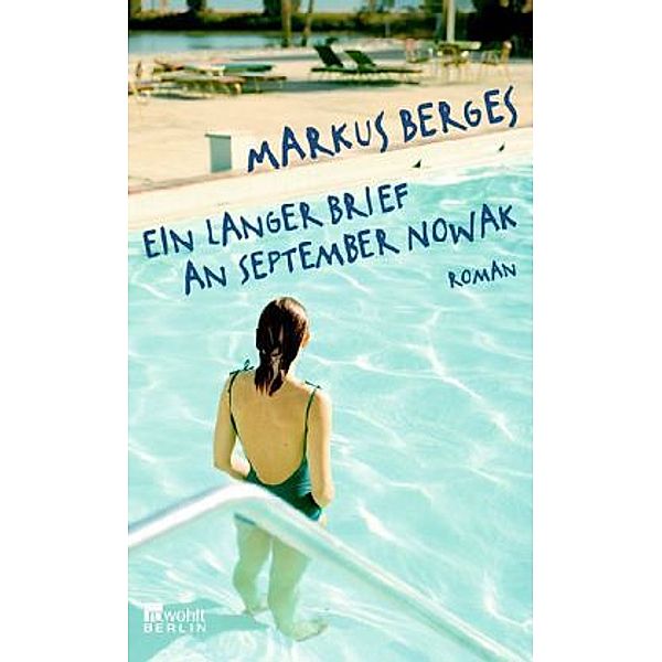 Ein langer Brief an September Nowak, Markus Berges