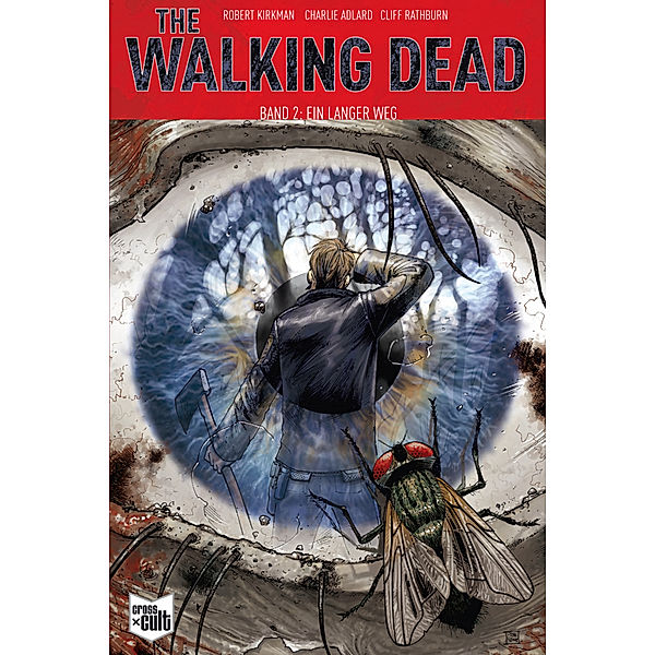Ein langer Weg / The Walking Dead Bd.2, Robert Kirkman