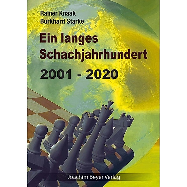 Ein langes Schachjahrhundert, Rainer Knaak, Burkhard Starke