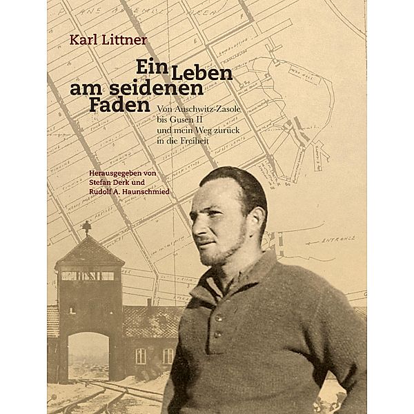 Ein Leben am seidenen Faden, Karl Littner