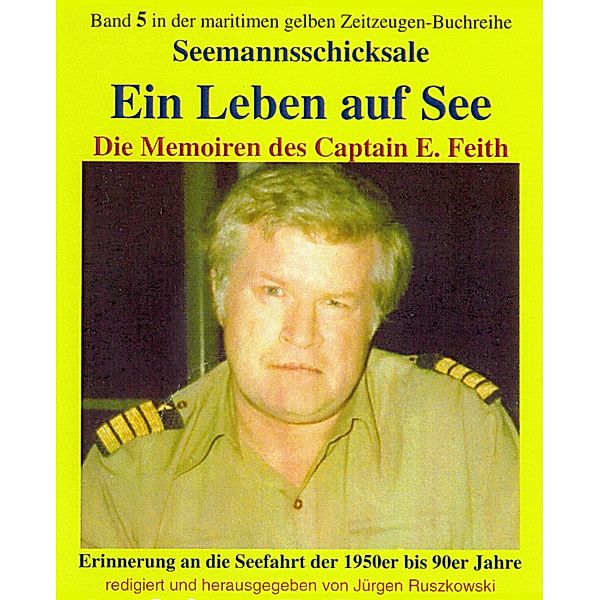 Ein Leben auf See, Emil Feith