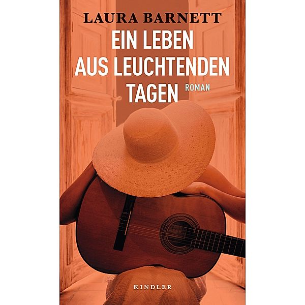 Ein Leben aus leuchtenden Tagen, Laura Barnett