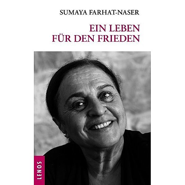 Ein Leben für den Frieden, Sumaya Farhat-Naser