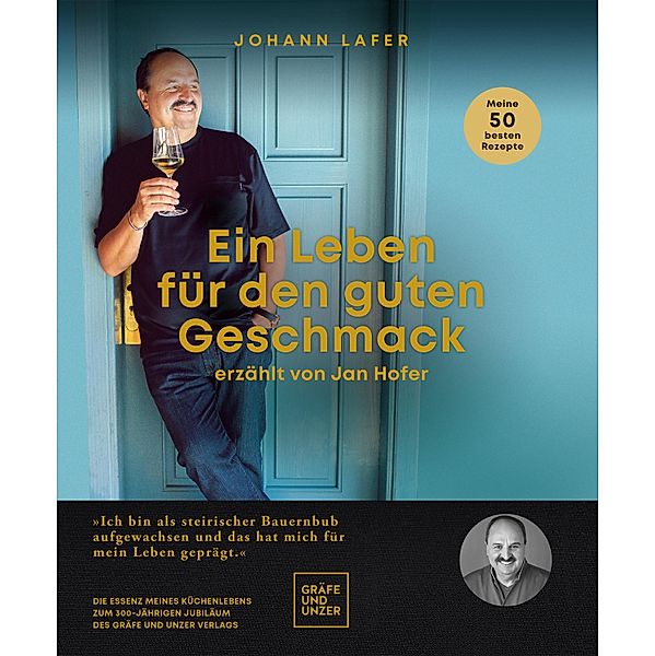 Ein Leben für den guten Geschmack, Johann Lafer