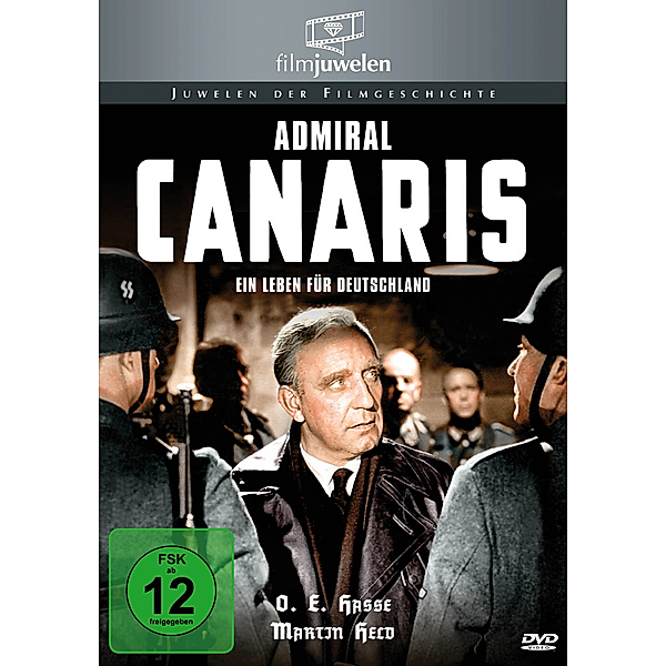 Ein Leben für Deutschland - Admiral Canaris, Alfred Weidenmann
